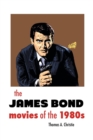 Image for THE JAMES BOND MOVIES OF THE 1980s