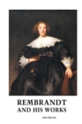 Image for Rembrandt and His Works