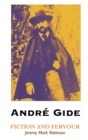 Image for Andre Gide : Fiction and Fervour