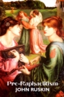 Image for Pre-Raphaelitism : Two Lectures