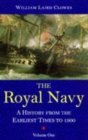 Image for The Royal Navy  : a historyVol. 1