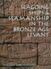 Image for Seagoing ships &amp; seamanship in the Bronze Age Levant