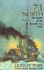 Image for 73 North  : the battle of the Barents Sea 1942