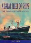 Image for A great fleet of ships  : the Canadian forts and parks