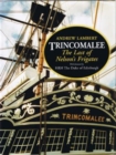 Image for Trincomalee  : the last of Nelson&#39;s frigates