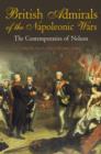 Image for British admirals of the Napoleonic Wars  : the contemporaries of Nelson