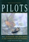 Image for Pilots2: Schooners and Open Boats of the European Pilots and Watermen : v.2 : Schooners and Open Boats of the European Pilots and Watermen