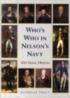Image for Who&#39;s who in Nelson&#39;s navy  : 200 naval heroes