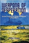 Image for Weapons of desperation  : German frogmen and midget submarines of the Second World War