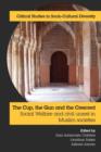 Image for The cup, the gun and the crescent  : social welfare and civil unrest in Muslim societies