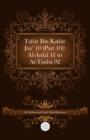 Image for Tafsir Ibn Kathir Juz&#39; 10 (Part 10) : Al-Anfal 41 To At-Tauba 92