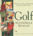Image for Golf - a good walk spoiled