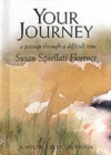 Image for Your Journey : A Passage Through a Difficult Time