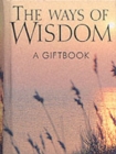 Image for The Ways of Wisdom