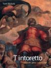 Image for Tintoretto  : tradition and identity