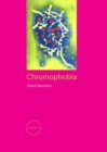 Image for Chromophobia