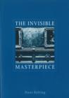 Image for The Invisible Masterpiece