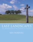 Image for Last landscapes  : the architecture of the cemetery in the West
