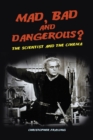 Image for Mad, Bad and Dangerous?
