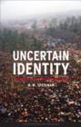Image for Uncertain Identity
