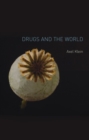 Image for Drugs and the world