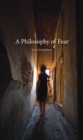 Image for A philosophy of fear