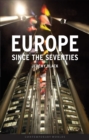 Image for Europe since the seventies