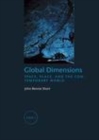 Image for Global Dimensions: Space, Place and the Contemporary World