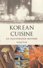 Image for Korean cuisine: an illustrated history