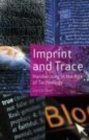 Image for Imprint and Trace: Handwriting in the Age of Technology