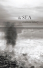 Image for The sea  : a cultural history