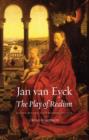 Image for Jan van Eyck  : the play of realism