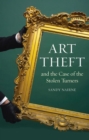 Image for Art theft  : and the case of the stolen Turners