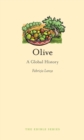 Image for Olive  : a global history