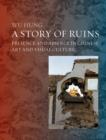 Image for Ruins in Chinese Art and Visual Culture