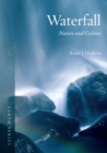 Image for Waterfall: nature and culture