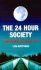 Image for The 24 hour society