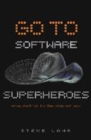 Image for Go to  : software superheroes from Fortran to the Internet age