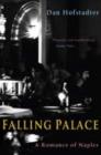 Image for Falling palace  : a romance of Naples