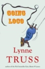 Image for Going loco  : a comedy of terrors