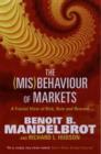 Image for The (mis)behavior of markets  : a fractal view of risk, ruin, and reward