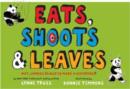 Image for Eats, shoots & leaves  : why, commas really DO make a difference!