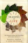 Image for Seasons of life  : the biological rhythms that living things need to thrive and survive