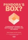 Image for Pandora&#39;s Box? : Companion Papers on Motivation, Access and the Media