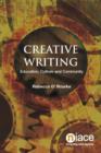 Image for Creative writing  : education, culture and community