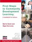Image for First Steps to Community Development Learning