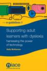 Image for Supporting Adult Learners with Dyslexia