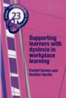 Image for Supporting Learners with Dyslexia in Workplace Learning