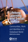 Image for Lifelong Learning and Social Justice