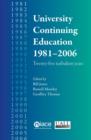 Image for University continuing education 1981-2006: twenty-five turbulent years